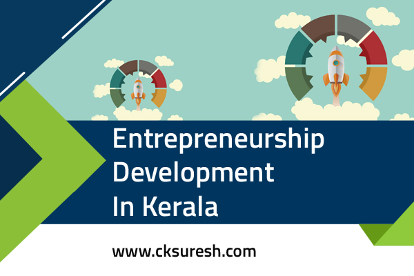 Entrepreneurship development in Kerala