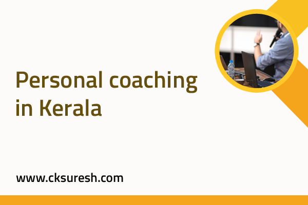 Personal coaching in Kerala